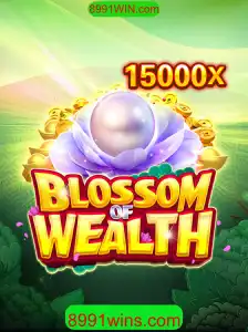 Explorando o Mundo de BlossomofWealth em 8991WIN.com